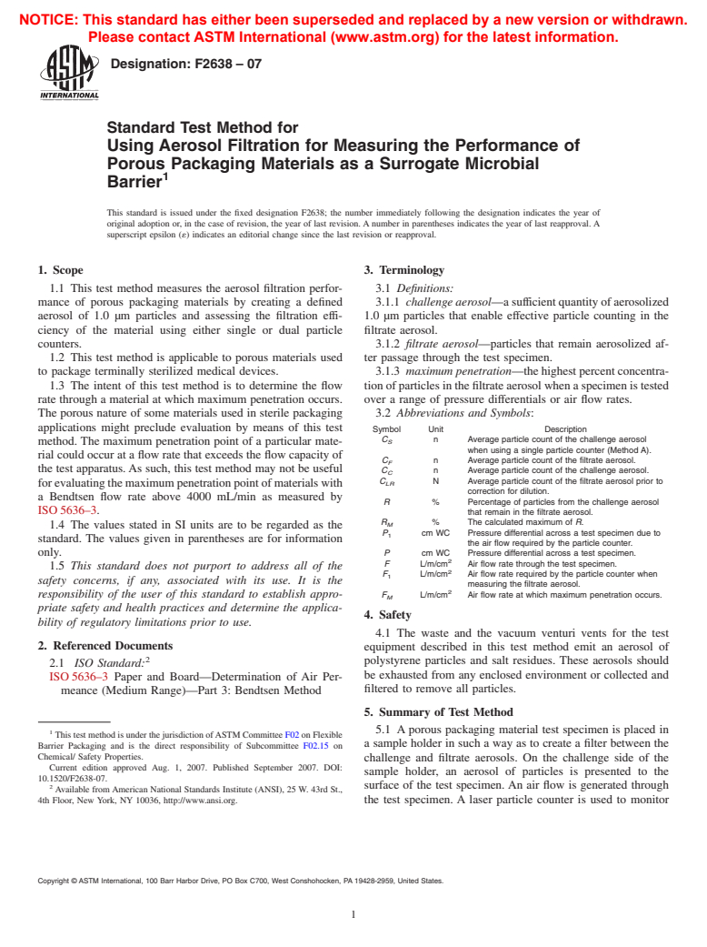 ASTM F2638-07 - Standard Test Method for Using Aerosol Filtration for Measuring the Performance of Porous Packaging Materials as a Surrogate Microbial Barrier