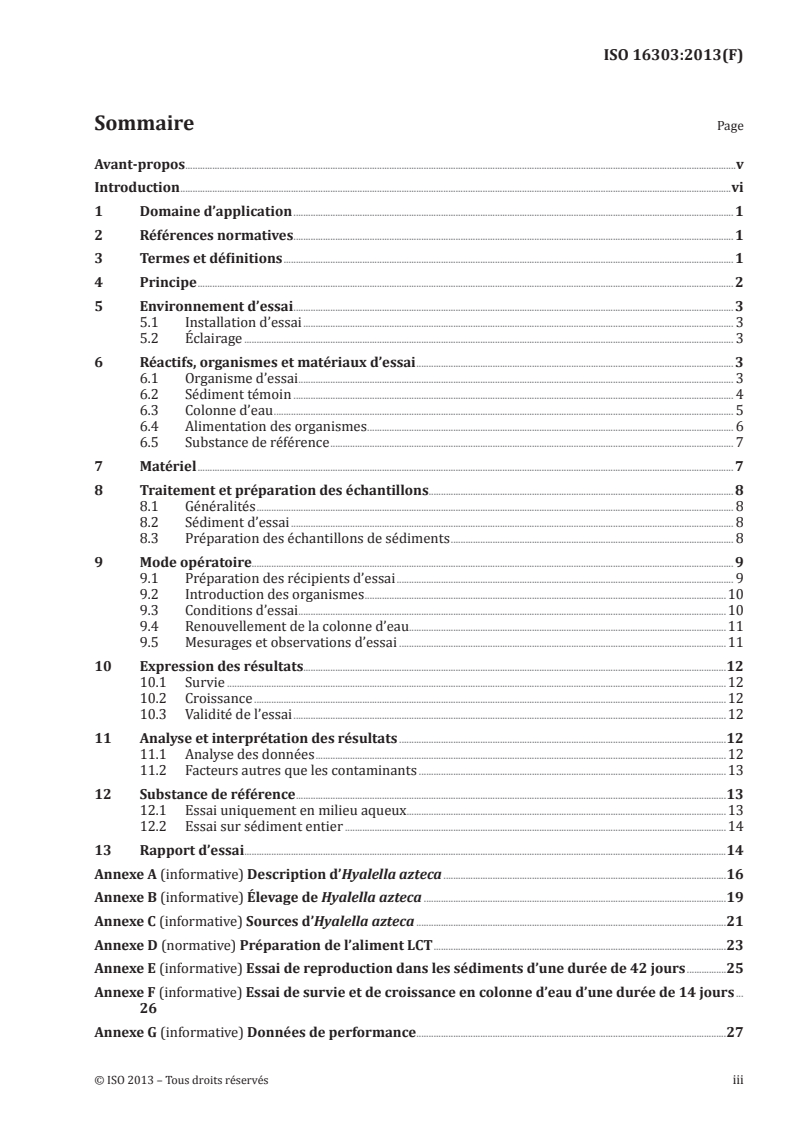 ISO 16303:2013 - Qualité de l'eau — Détermination de la toxicité des sédiments d'eau douce vis-à-vis de Hyalella azteca
Released:11/27/2013