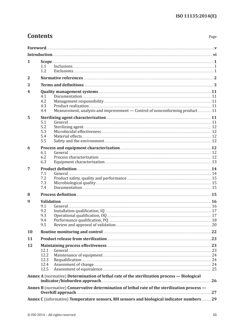 ISO 11135:2014 - Sterilization of health-care products — Ethylene oxide — Requirements for the development, validation and routine control of a sterilization process for medical devices
Released:7/7/2014