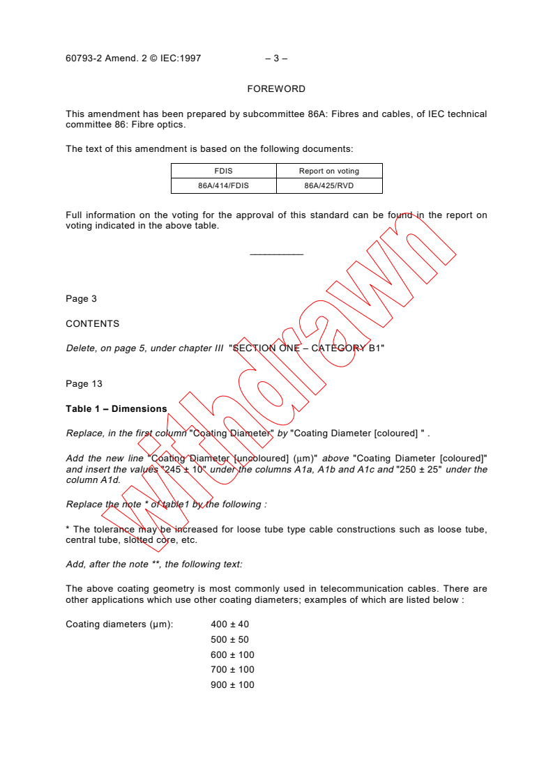 IEC 60793-2:1992/AMD2:1997 - Amendment 2 - Optical fibres - Part 2: Product specifications
Released:12/22/1997
Isbn:2831841925
