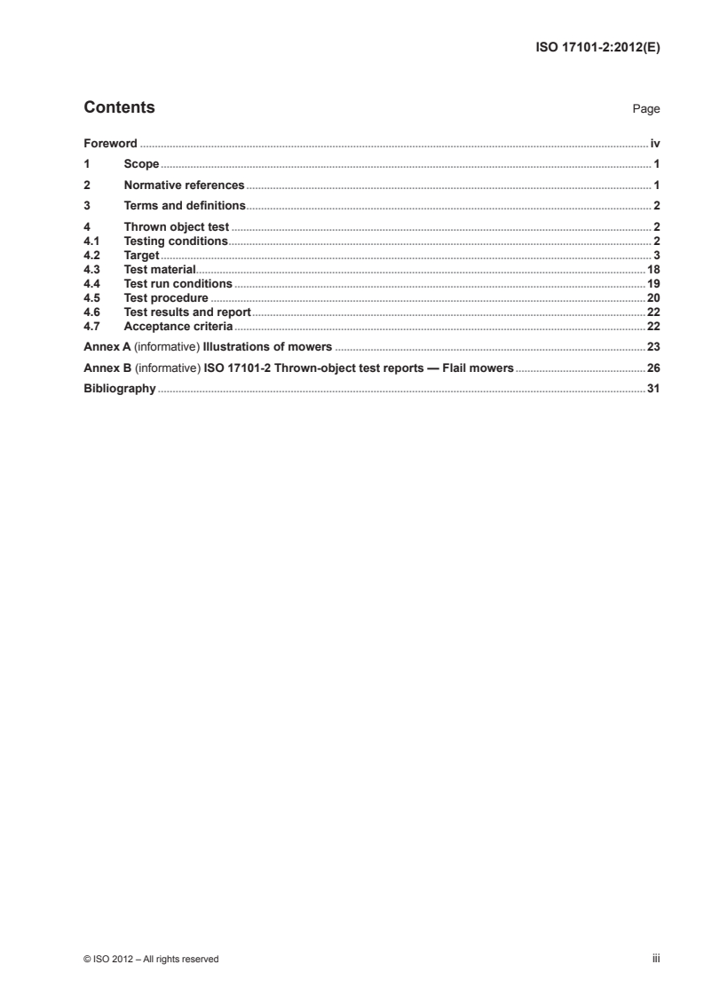 ISO 17101-2:2012 - Agricultural machinery — Thrown-object test and acceptance criteria — Part 2: Flail mowers
Released:6/14/2012