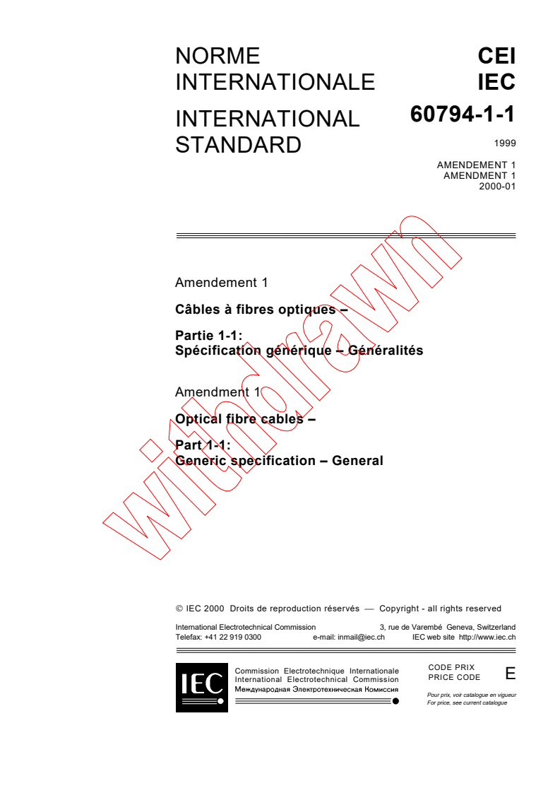 IEC 60794-1-1:1999/AMD1:2000 - Amendment 1 - Optical fibre cables - Part 1-1: Generic specification - General
Released:1/27/2000
Isbn:2831851106