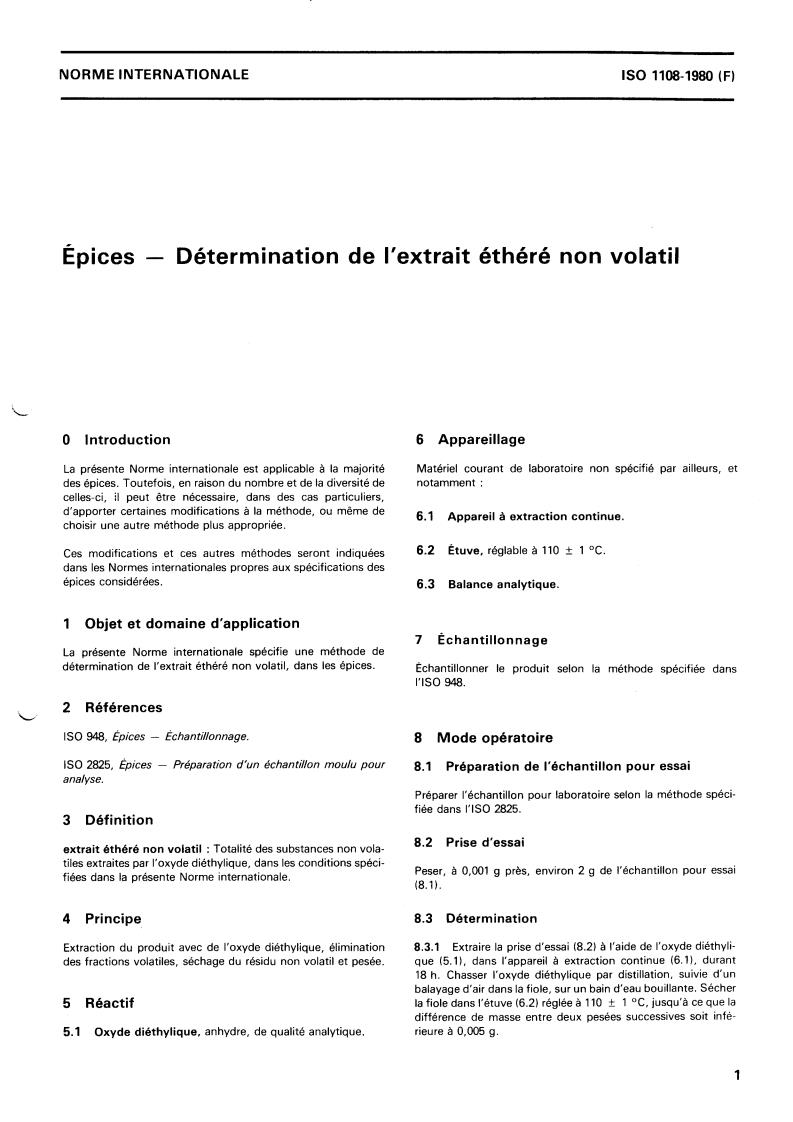 ISO 1108:1980 - Spices and condiments — Determination of non-volatile ether extract
Released:2/1/1980