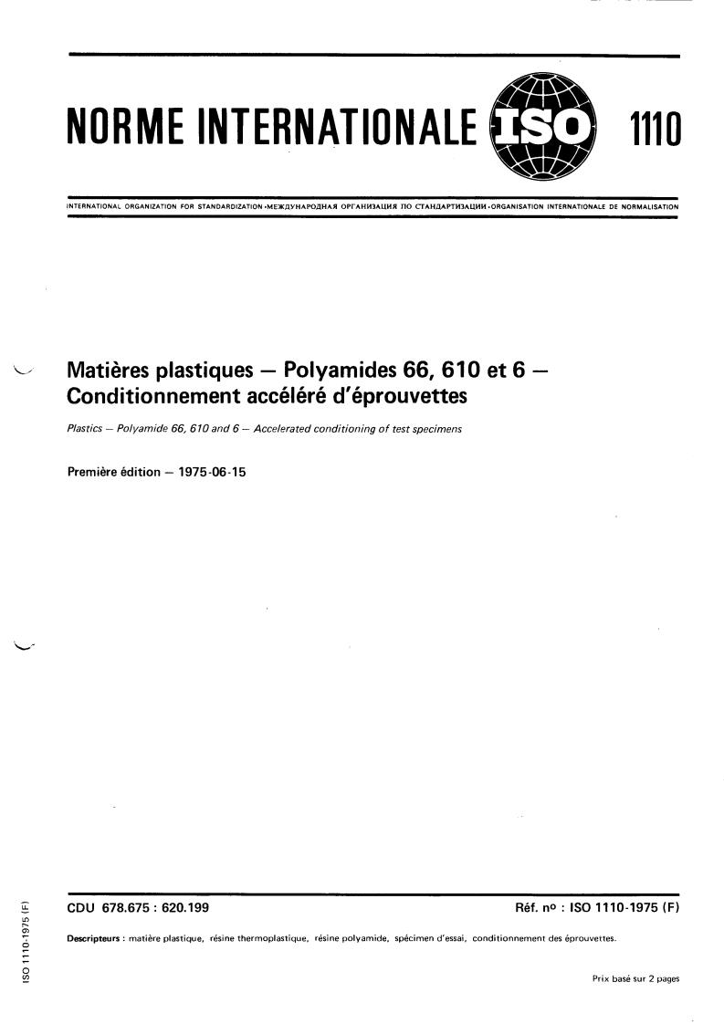 ISO 1110:1975 - Plastics — Polyamide 66, 610 and 6 — Accelerated conditioning of test specimens
Released:6/1/1975