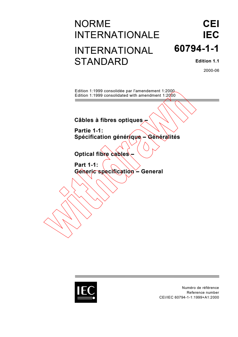 IEC 60794-1-1:1999+AMD1:2000 CSV - Optical fibre cables - Part 1-1: Generic specification - General
Released:6/16/2000
Isbn:2831852226