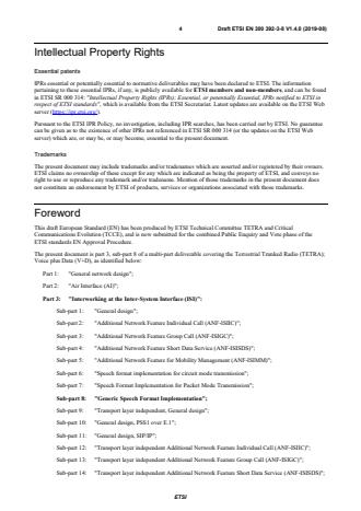 SIST EN 300 392-3-8 V1.4.1:2020 ETSI EN 300 392-3-8 V1.4.0 (2019-08) - Terrestrial Trunked Radio (TETRA); Voice plus Data (V+D); Part 3: Interworking at the Inter-System Interface (ISI); Sub-part 8: Generic Speech Format Implementation - Page 4 preview
