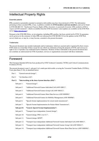 SIST EN 300 392-3-8 V1.4.1:2020 ETSI EN 300 392-3-8 V1.4.1 (2020-04) - Terrestrial Trunked Radio (TETRA); Voice plus Data (V+D); Part 3: Interworking at the Inter-System Interface (ISI); Sub-part 8: Generic Speech Format Implementation - Page 4 preview