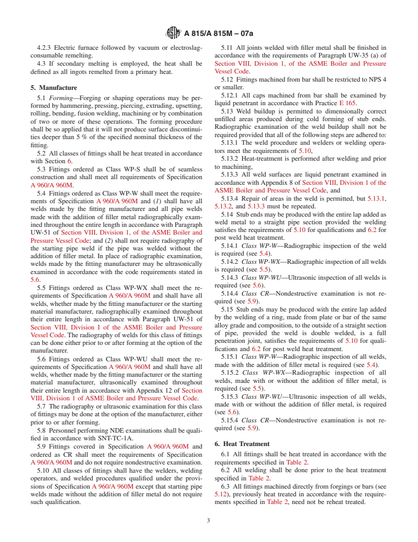 ASTM A815/A815M-07a - Standard Specification for Wrought Ferritic, Ferritic/Austenitic, and Martensitic Stainless Steel Piping Fittings