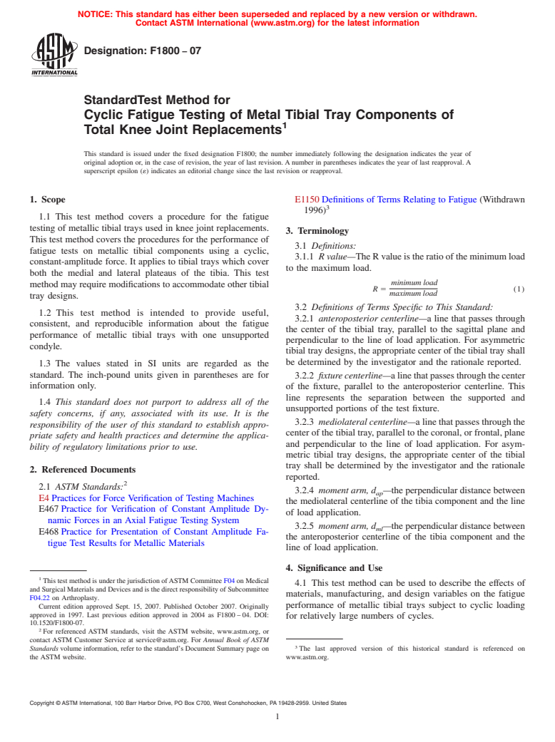 ASTM F1800-07 - Standard Test Method for Cyclic Fatigue Testing of Metal Tibial Tray Components of Total Knee Joint Replacements