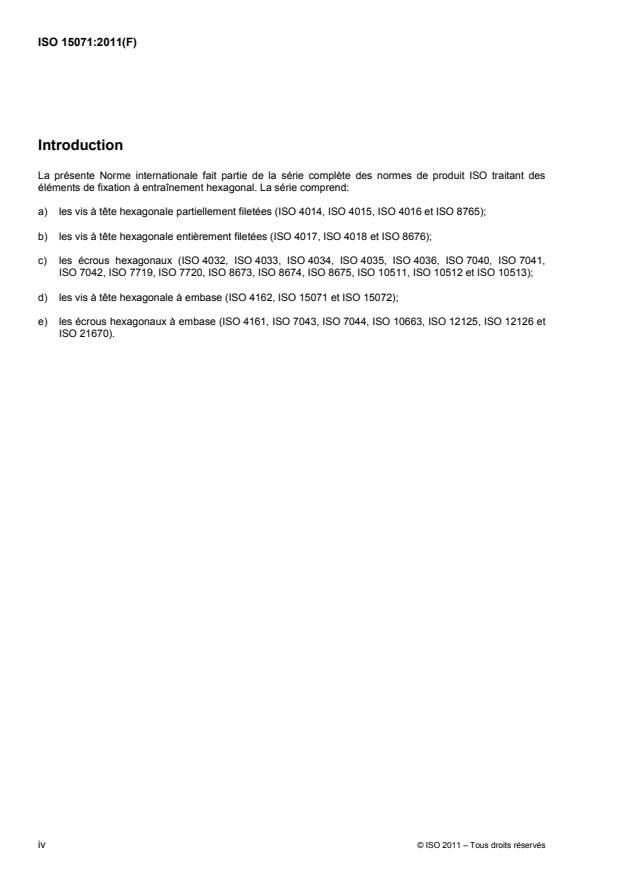 ISO 15071:2011 ISO 15071:2011 - Vis a tete hexagonale a embase cylindro-tronconique -- Série étroite -- Grade A - Page 4 preview