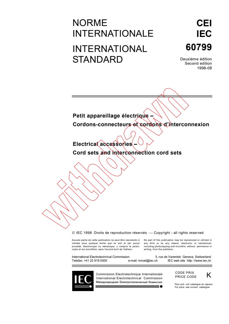 IEC 60799:1998 - Electrical accessories - Cord sets and interconnection cord sets
Released:8/19/1998
Isbn:2831844886