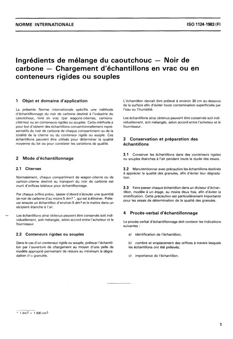ISO 1124:1983 - Rubber compounding ingredients — Carbon black — Sampling shipments in bulk or in bins
Released:4/1/1983