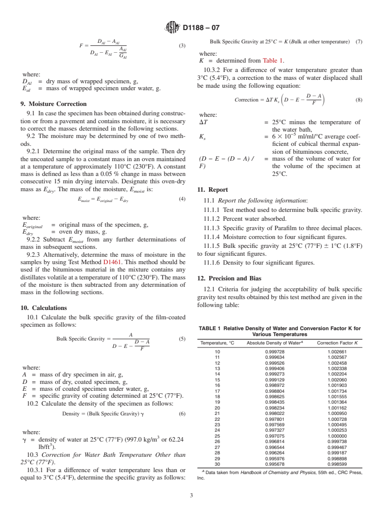 ASTM D1188-07 - Standard Test Method for Bulk Specific Gravity and Density of Compacted Bituminous Mixtures Using Coated Samples