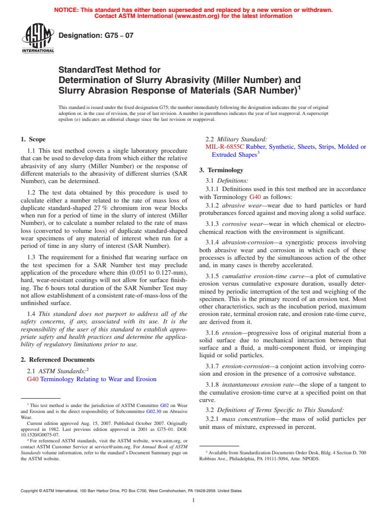 ASTM G75-07 - Standard Test Method for Determination of Slurry Abrasivity (Miller Number) and Slurry Abrasion Response of Materials (SAR Number)