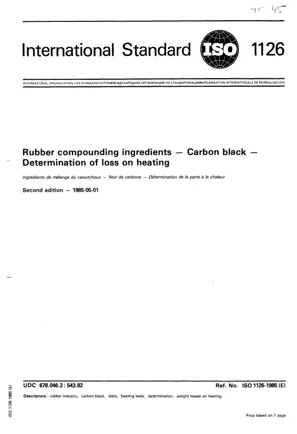 ISO 1126:1985 - Rubber compounding ingredients -- Carbon black -- Determination of loss on heating