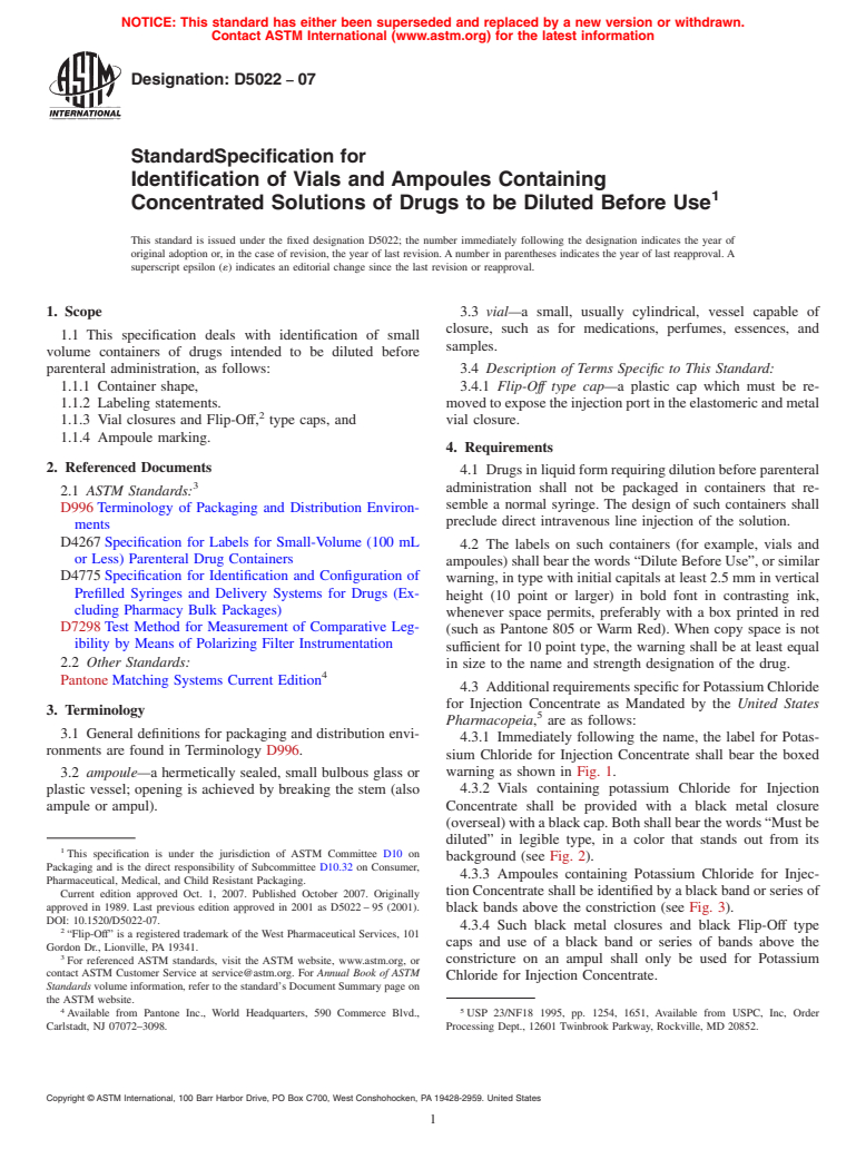 ASTM D5022-07 - Standard Specification for Identification of Vials and Ampoules Containing Concentrated Solutions of Drugs to be Diluted Before Use (Withdrawn 2014)