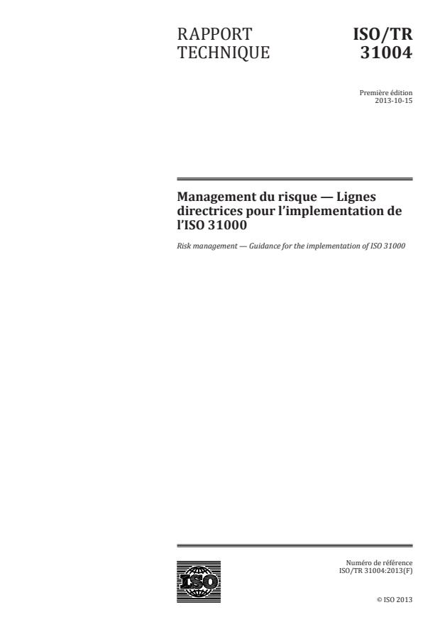ISO/TR 31004:2013 - Management du risque -- Lignes directrices pour l'implementation de l'ISO 31000
