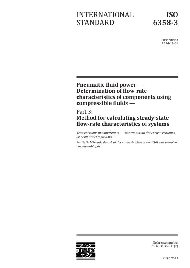 ISO 6358-3:2014 - Pneumatic fluid power -- Determination of flow-rate characteristics of components using compressible fluids