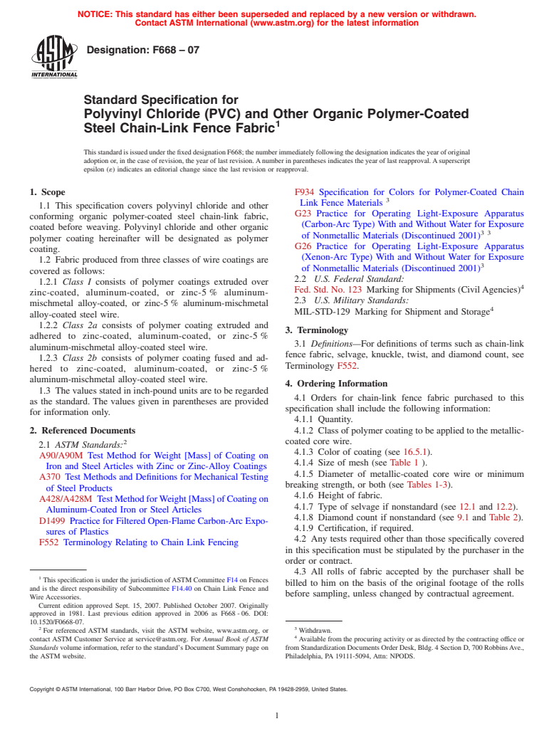 ASTM F668-07 - Standard Specification for Polyvinyl Chloride (PVC) and Other Organic Polymer-Coated Steel Chain-Link Fence Fabric