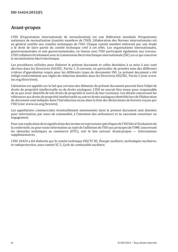 ISO 16424:2012 ISO 16424:2012 - Énergie nucléaire -- Évaluation de l'homogénéité de la distribution du Gd dans les mélanges de combustibles au gadolinium et détermination de la teneur en Gd2O3 dans les pastilles combustibles au gadolinium par mesurage des éléments uranium et gadolinium - Page 4 preview