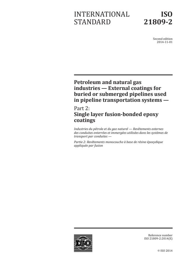 ISO 21809-2:2014 - Petroleum and natural gas industries -- External coatings for buried or submerged pipelines used in pipeline transportation systems