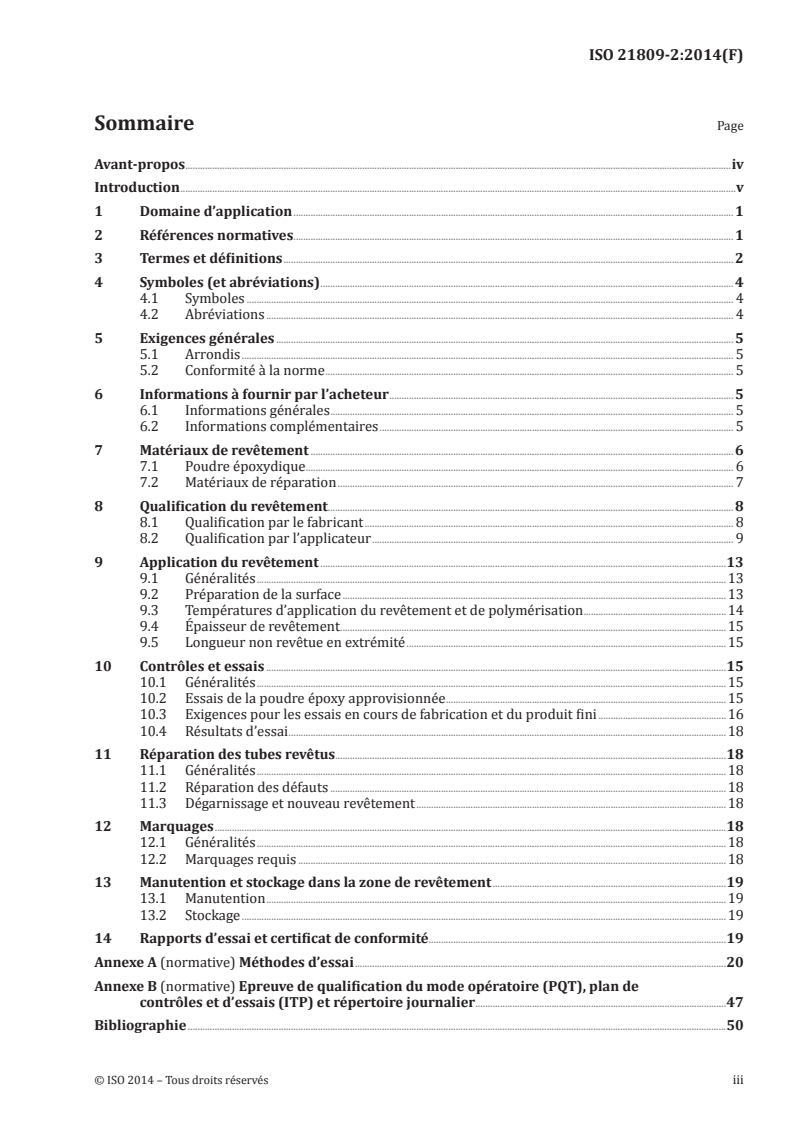 ISO 21809-2:2014 ISO 21809-2:2014 - Industries du pétrole et du gaz naturel — Revêtements externes des conduites enterrées et immergées utilisées dans les systèmes de transport par conduites — Partie 2: Revêtements monocouche à base de résine époxydique appliquée par fusion
Released:10/29/2014 - Page 3 preview