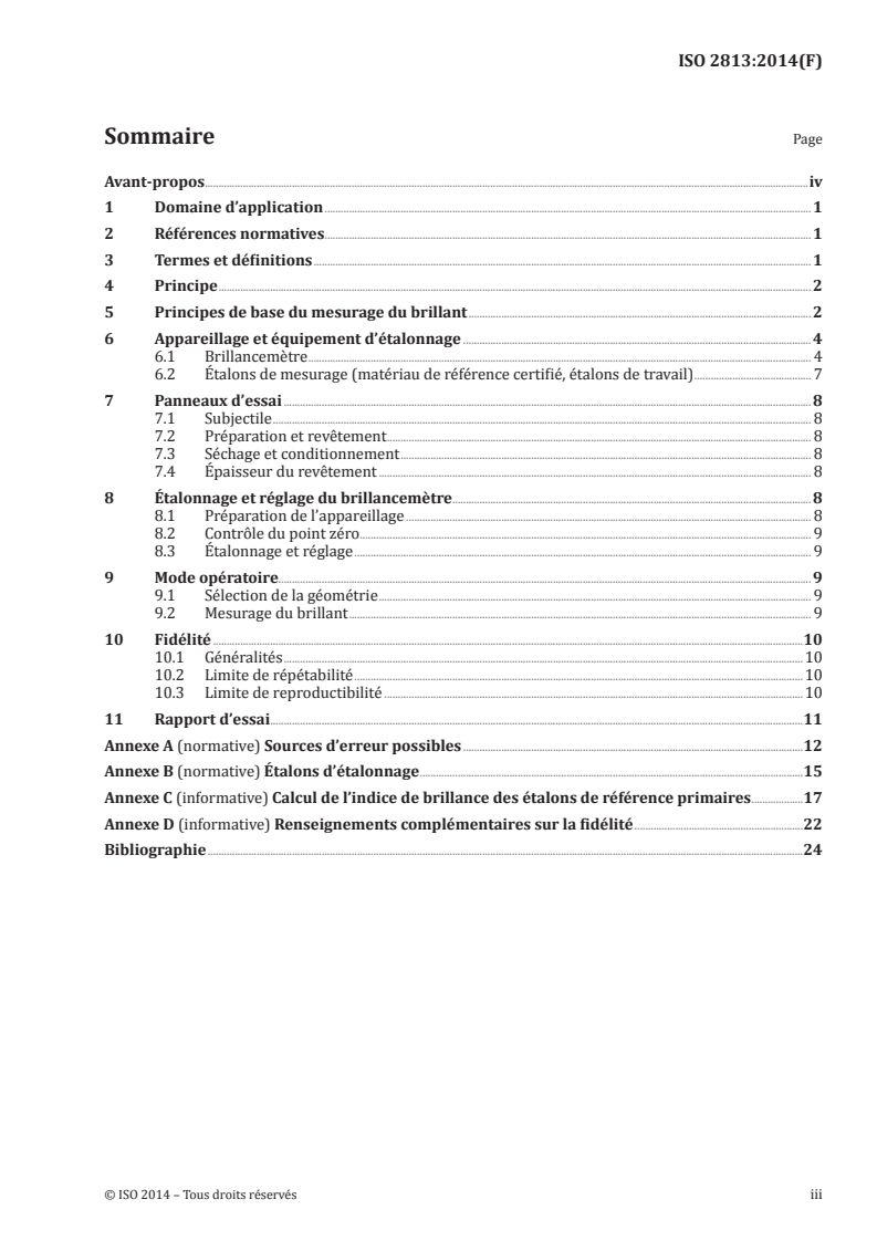 ISO 2813:2014 - Peintures et vernis — Détermination de l'indice de brillance à 20°, 60° et 85°
Released:9/18/2014