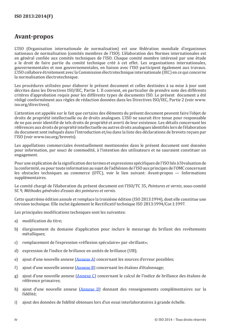 ISO 2813:2014 ISO 2813:2014 - Peintures et vernis — Détermination de l'indice de brillance à 20°, 60° et 85°
Released:9/18/2014 - Page 4 preview