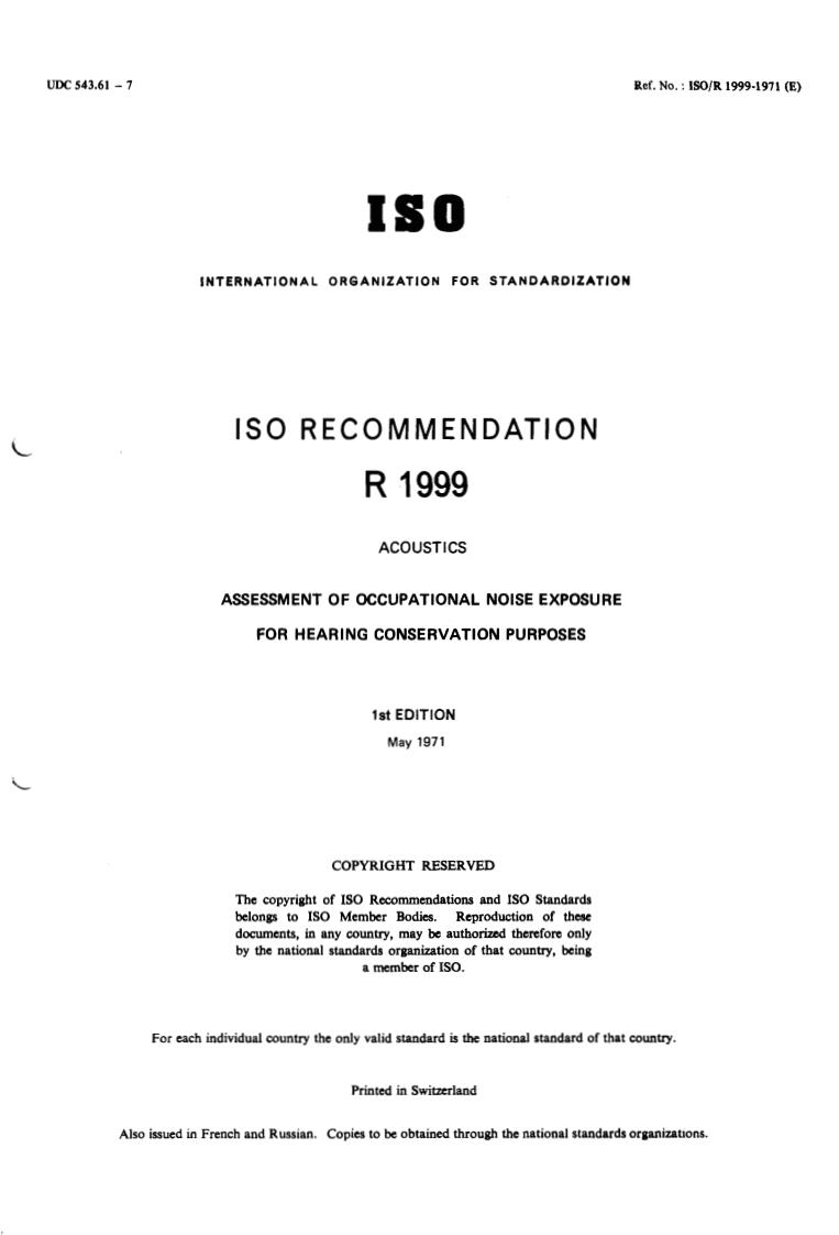 ISO/R 1999:1971 - Acoustics — Assessment of occupational noise exposure for hearing conservation purposes
Released:1/15/1971