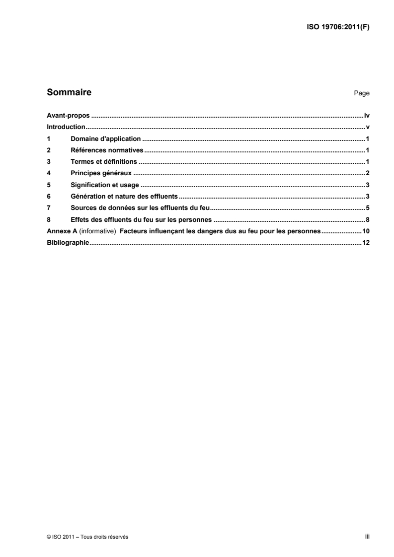 ISO 19706:2011 - Lignes directrices pour l'évaluation des dangers du feu pour les personnes
Released:8/25/2011