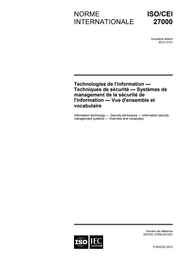 ISO/IEC 27000:2012 - Technologies de l'information -- Techniques de sécurité -- Systemes de management de la sécurité de l'information -- Vue d'ensemble et vocabulaire