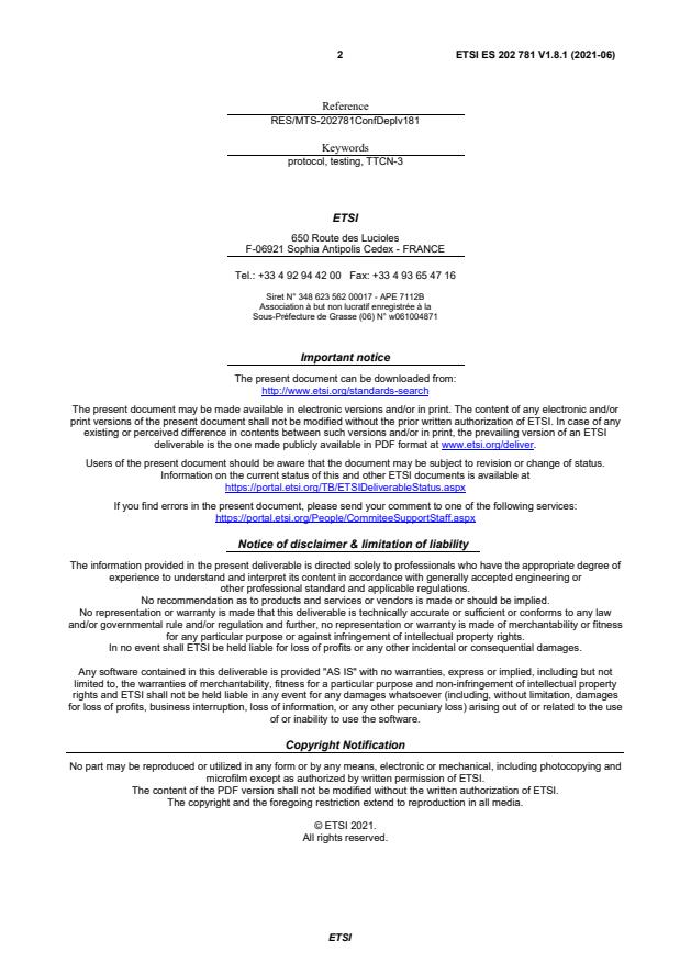 SIST ES 202 781 V1.8.1:2021 ETSI ES 202 781 V1.8.1 (2021-06) - Methods for Testing and Specification (MTS); The Testing and Test Control Notation version 3; TTCN-3 Language Extensions: Configuration and Deployment Support - Page 2 preview