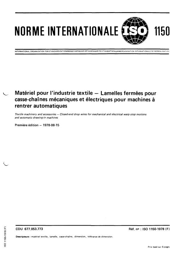 ISO 1150:1978 - Matériel pour l'industrie textile -- Lamelles fermées pour casse-chaînes mécaniques et électriques pour machines a rentrer automatiques