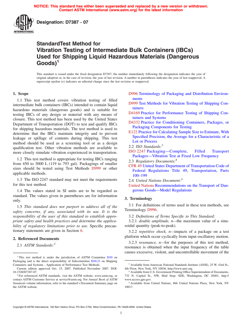 ASTM D7387-07 - Standard Test Method for Vibration Testing of Intermediate Bulk Containers (IBCs) Used for Shipping Liquid Hazardous Materials (Dangerous Goods)