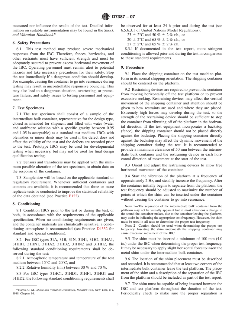 ASTM D7387-07 - Standard Test Method for Vibration Testing of Intermediate Bulk Containers (IBCs) Used for Shipping Liquid Hazardous Materials (Dangerous Goods)