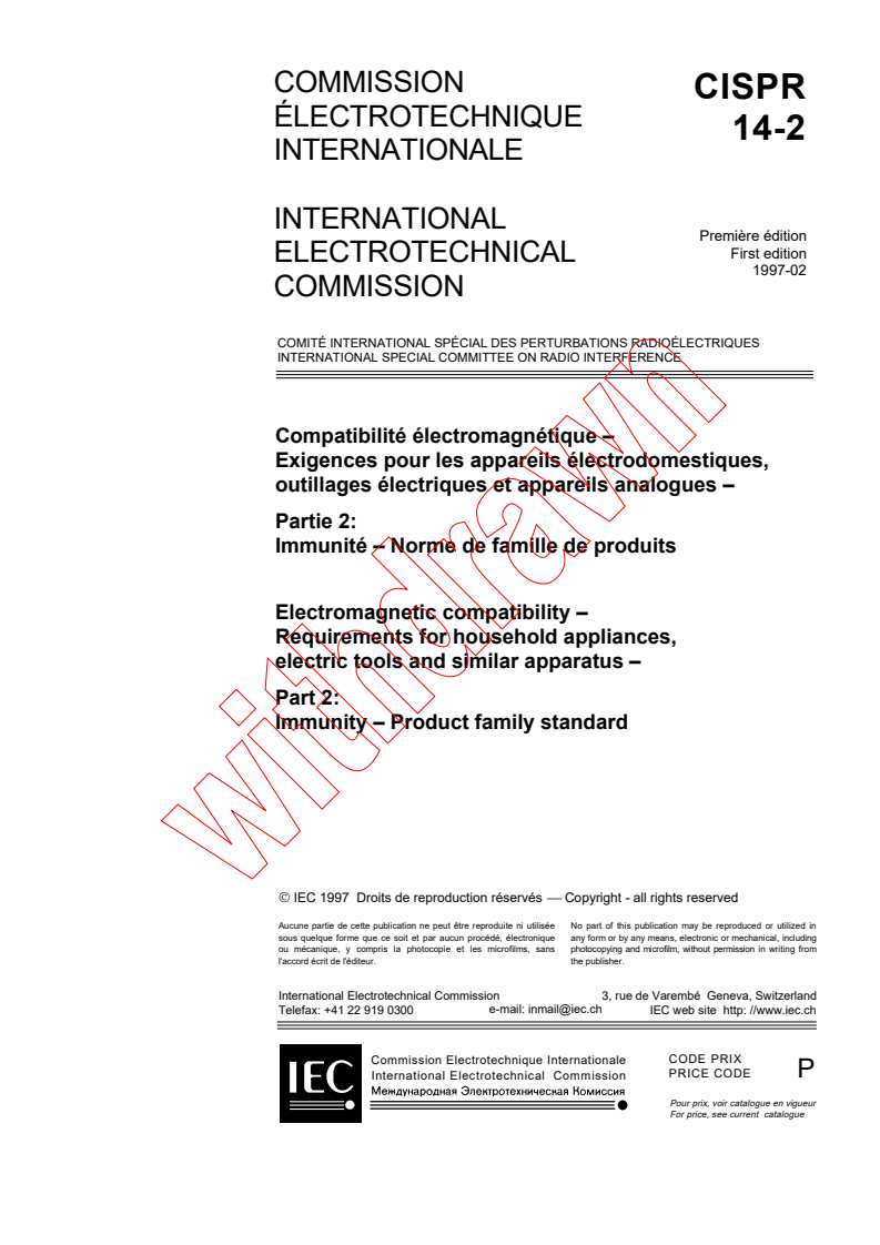 CISPR 14-2:1997 - Electromagnetic compatibility - Requirements for household appliances, electric tools and similar apparatus - Part 2: Immunity - Product family standard
Released:2/7/1997
Isbn:2831836875