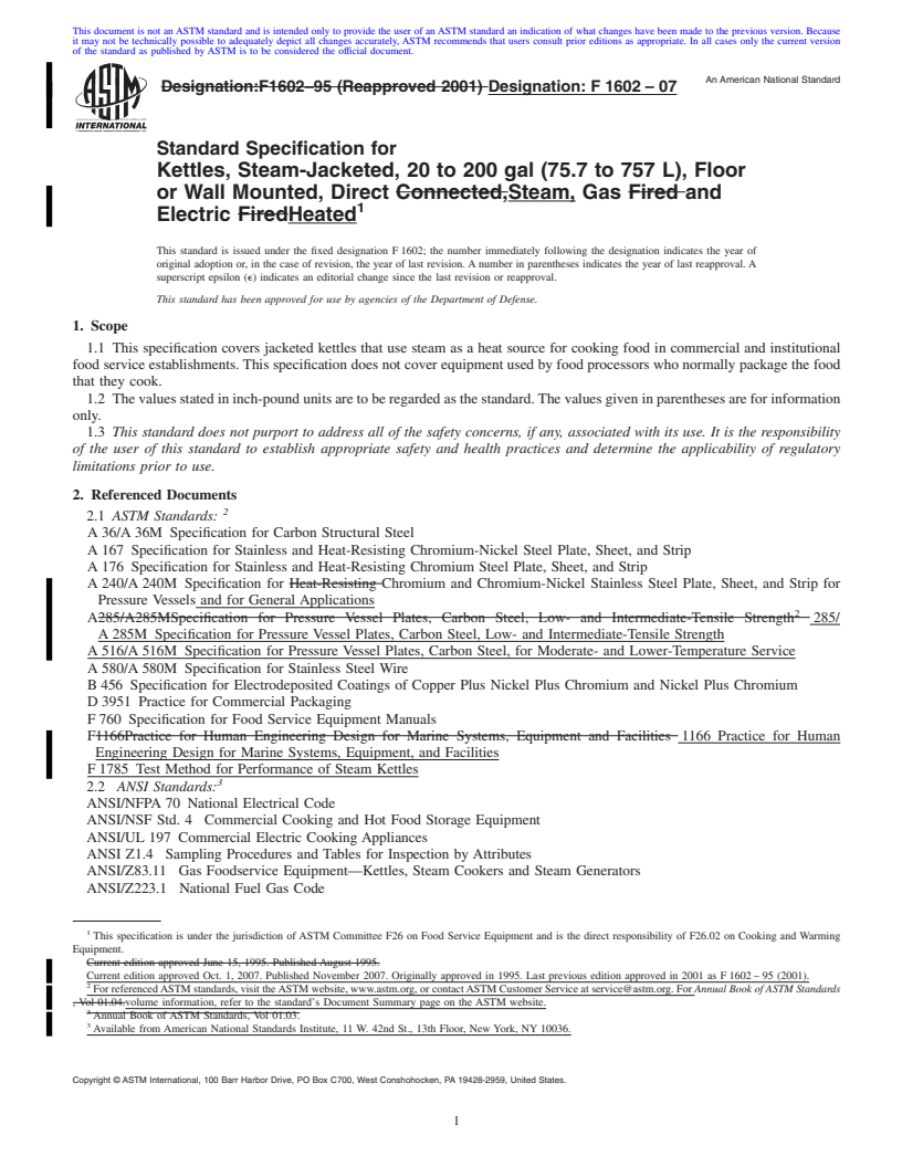 REDLINE ASTM F1602-07 - Standard Specification for Kettles, Steam-Jacketed, 20 to 200 gal (75.7 to 757 L), Floor or Wall Mounted, Direct Steam, Gas and Electric Heated