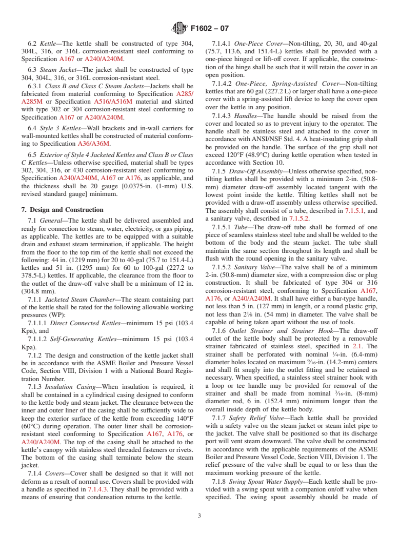 ASTM F1602-07 - Standard Specification for Kettles, Steam-Jacketed, 20 to 200 gal (75.7 to 757 L), Floor or Wall Mounted, Direct Steam, Gas and Electric Heated