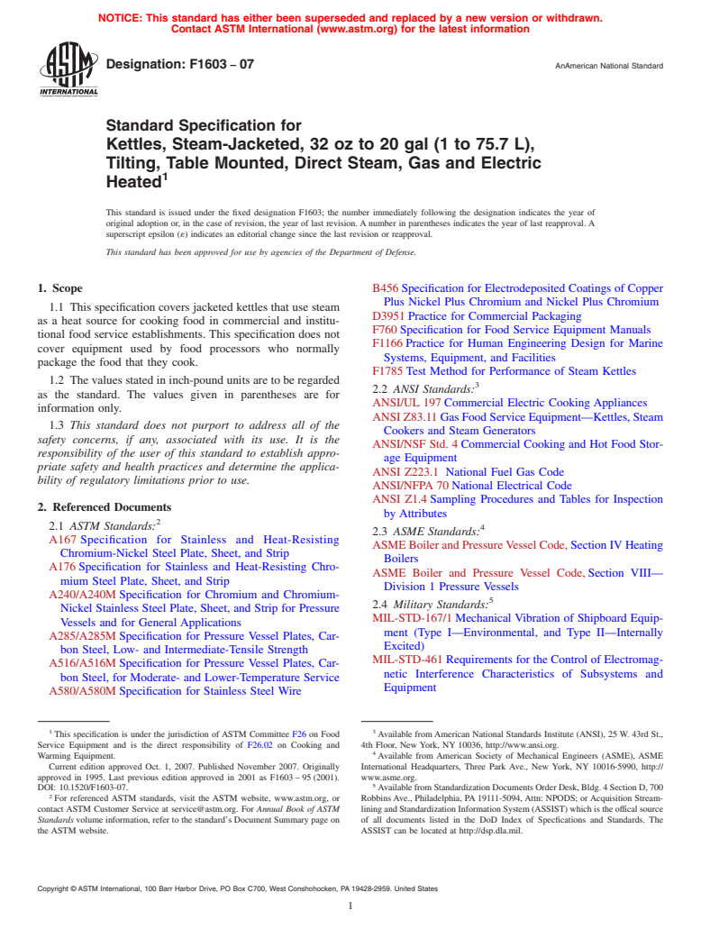 ASTM F1603-07 - Standard Specification for Kettles, Steam-Jacketed, 32 oz to 20 gal (1 to 75.7 L), Tilting, Table Mounted, Direct Steam, Gas and Electric Heated