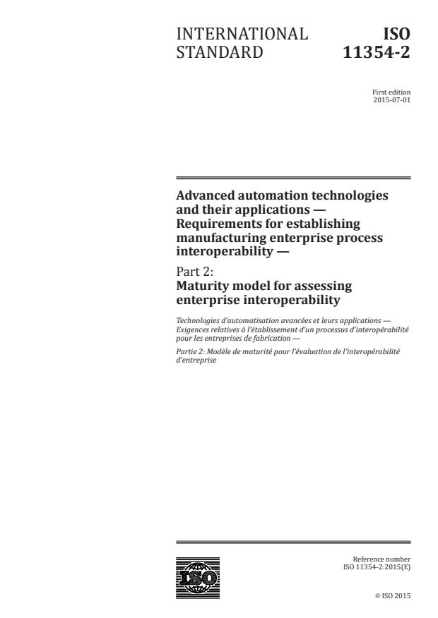 ISO 11354-2:2015 - Advanced automation technologies and their applications -- Requirements for establishing manufacturing enterprise process interoperability