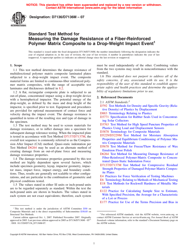 ASTM D7136/D7136M-07 - Standard Test Method for Measuring the Damage Resistance of a Fiber-Reinforced Polymer Matrix Composite to a Drop-Weight Impact Event