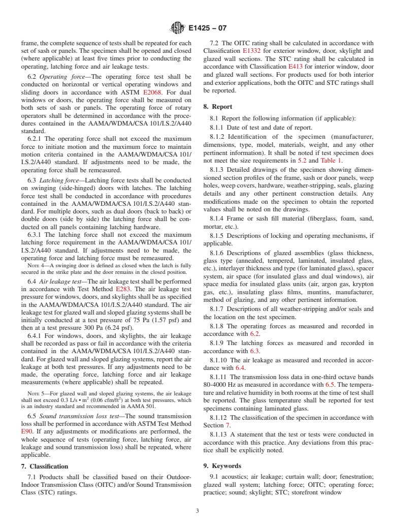 ASTM E1425-07 - Standard Practice for Determining the Acoustical Performance of Windows, Doors, Skylight, and Glazed Wall Systems