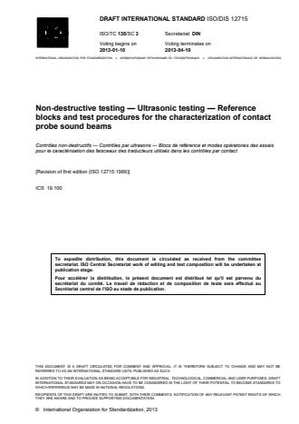 ISO 12715:2014 - Non-destructive testing -- Ultrasonic testing -- Reference blocks and test procedures for the characterization of contact probe sound beams