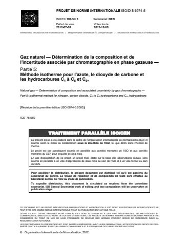 ISO 6974-5:2014 - Gaz naturel -- Détermination de la composition et de l'incertitude associée par chromatographie en phase gazeuse
