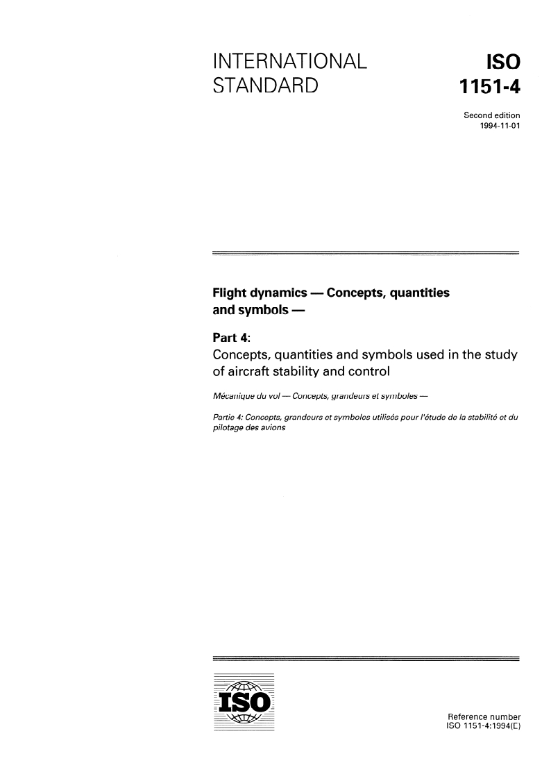 ISO 1151-4:1994 - Flight dynamics — Concepts, quantities, and symbols — Part 4: Concepts and quantities used in the study of aircraft stability and control
Released:11/3/1994