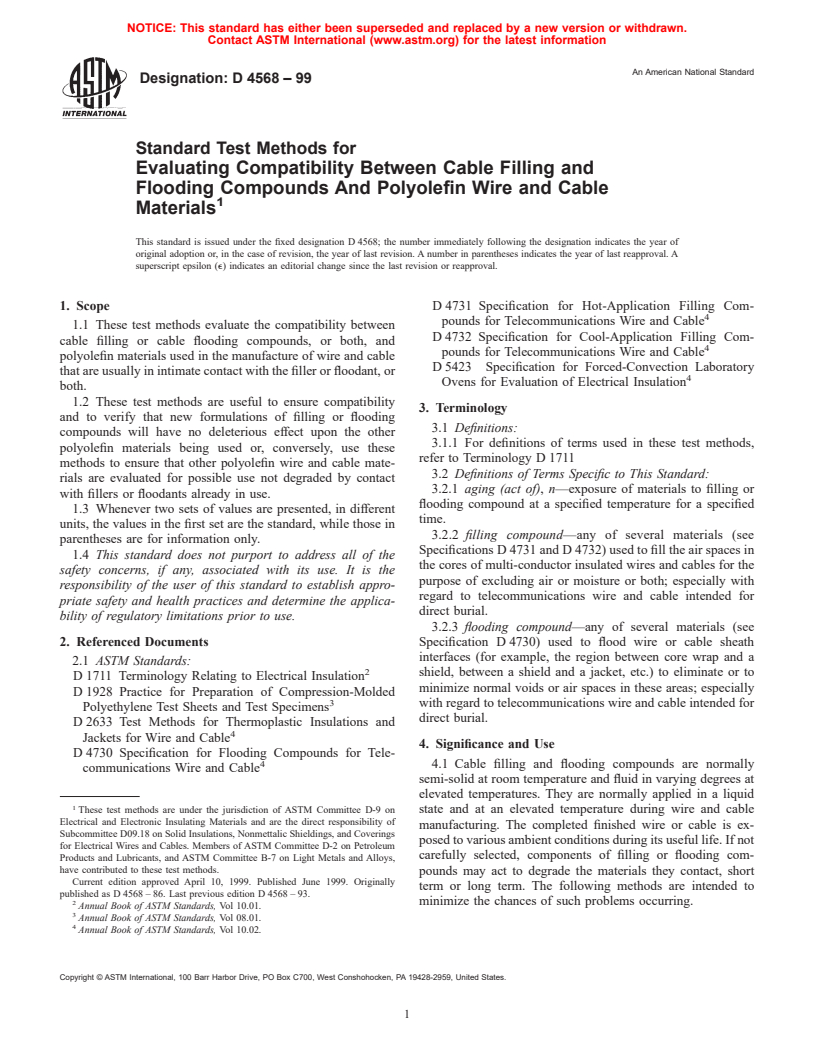 ASTM D4568-99 - Standard Test Methods for Evaluating Compatibility Between Cable Filling And Flooding Compounds And Polyolefin Wire and Cable Materials