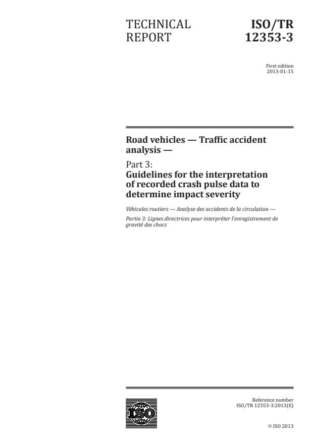ISO/TR 12353-3:2013 - Road vehicles -- Traffic accident analysis