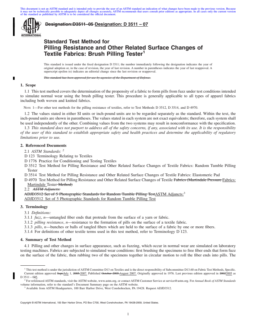 REDLINE ASTM D3511-07 - Standard Test Method for Pilling Resistance and Other Related Surface Changes of Textile Fabrics: Brush Pilling Tester