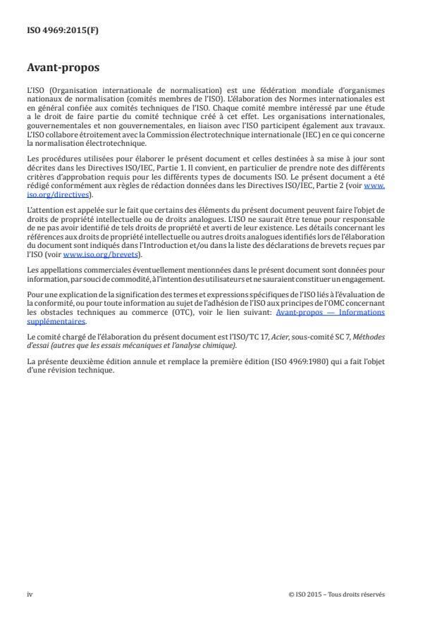 ISO 4969:2015 ISO 4969:2015 - Acier -- Méthode d'attaque pour examen macroscopique - Page 4 preview