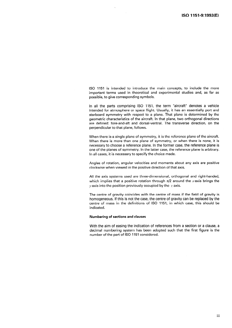 ISO 1151-9:1993 - Flight dynamics — Concepts, quantities and symbols — Part 9: Models of atmospheric motions along the trajectory of the aircraft
Released:9/16/1993